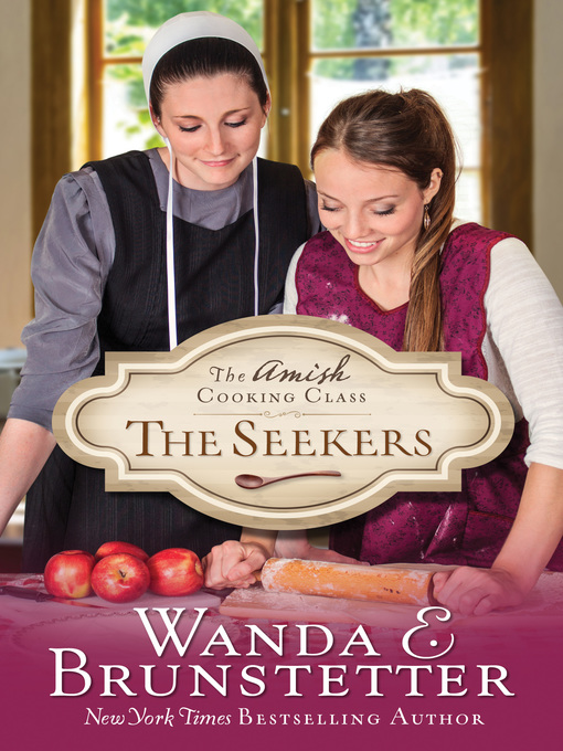 Title details for The Seekers by Wanda E. Brunstetter - Available